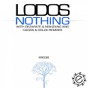 Lodos - Nothing Cagan Colak Remix