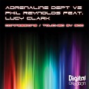 Adrenaline Dept Phil Reynolds feat Lucy Clark - Confessions original Mix