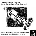 Infinite Boys feat DK - Love Strategies The Remixes Dj Spin 659 Mix