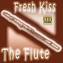 Fresh Kiss - The Flute Dub Mix