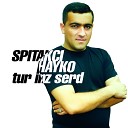 Hayk Ghevondyan Spitakci Hayko - Nazan Yars Xorota Manana 2o14