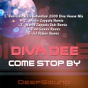 Diva Dee - Come Stop By Fred Groulx Remix