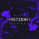 Mika Mendes - Vontade Imensa