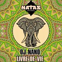 DJ Nano - Livre de vie Radio Edit