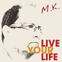 M K - Use Your Head