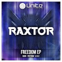 Raxtor - Freedom Original Mix