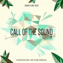 Dj Hakma Chris Teker - Call Of The Sound Kevin B Remix