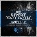 Submerge Ricardo Garduno Steve Poindexter - Back The Funk Up Original Mix