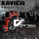 Xavier - Awakening Original Mix