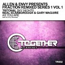 Neal Scarborough Gary Maguire - As You Are Allen Envy Remix