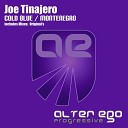 Joe Tinajero - Cold Blue Original Mix