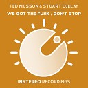 Ted Nilsson Stuart Ojelay - Don t Stop