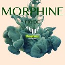 Fryde - Morphine Original Mix