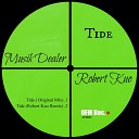 Musik Dealer - Tide Robert Kuo Remix
