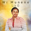 Liz G - Wi Munene