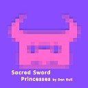 Dan Bull - Sacred Sword Princesses A cappella