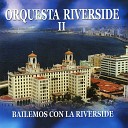 Orquesta Riverside - Bartola Peso Sobre Peso