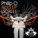 Phillip O - Acid Original Mix