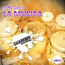 Raffa Garcia - La Musica Original Mix