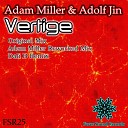 Adam Miller Adolf Jin - Vertige Dali B Remix