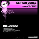 Sertan Gunes feat D layna - Dance All Night Original Mix