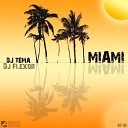 Dj Flexor Dj Tema - Miami Original Mix
