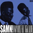 SAMN feat Tigga Calore - In My House Prod by Lorant