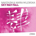 NavidN2M Maria Milewska - Sky May Fall Original Mix