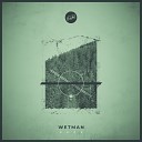 Wetman - At the Park Original Mix