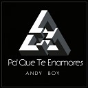 Andy Boy - Solo Quiero Verte