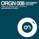 Gabriel Dresden feat Jan Burton - Dangerous Power Cicada Radio Edit