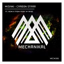 MiSiNKi - Carbon Starr Roby M Rage Remix