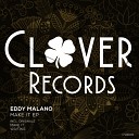 Eddy Malano - Make It Original Mix
