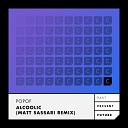 Popof - Alcoolic Matt Sassari Remix