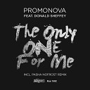 Promonova feat Donald Sheffey - The Only One For Me Pasha NoFrost Soulful…