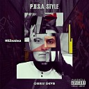 P U S A STYLE Chris Deva - Неzнайка