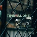 Scott Jones - Time Alone