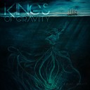 Kings of Gravity - Plain White Fields