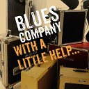 Blues Company - I M Scared To Move