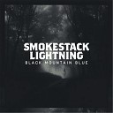 Smokestack Lightning - Sins of Our Fathers