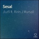 Jlutfi feat Ririn J Mursall - Sesal