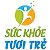 Sức Khỏe Tươi Trẻ