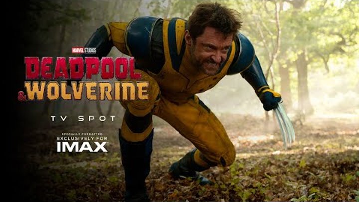 DEADPOOL & WOLVERINE - TV Spot "Fate" (2024) | Experie ...