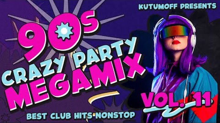 90s Crazy Party MegaMix Vol. 11 | Best Dance Club Hits | Mixed by Ku ...