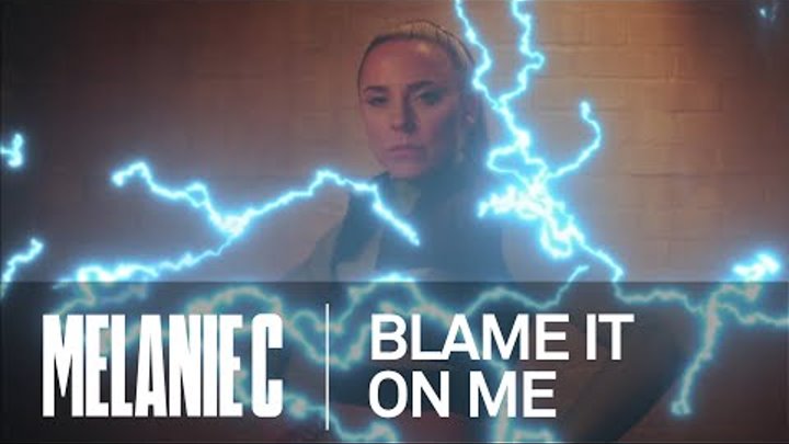 Melanie C - Blame It On Me (2020)