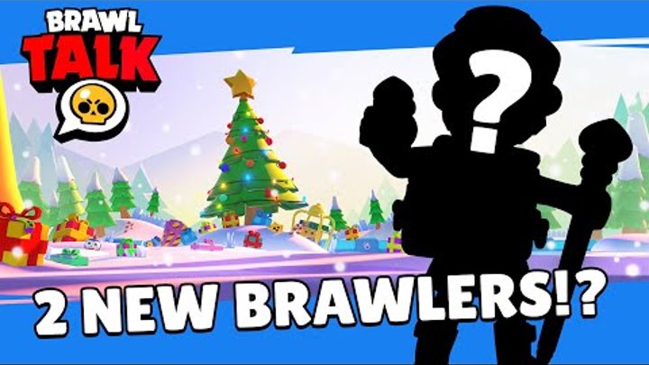 Brawl Stars: Brawlidays Brawl Talk! TWO new Brawlers!? Free gifts!?