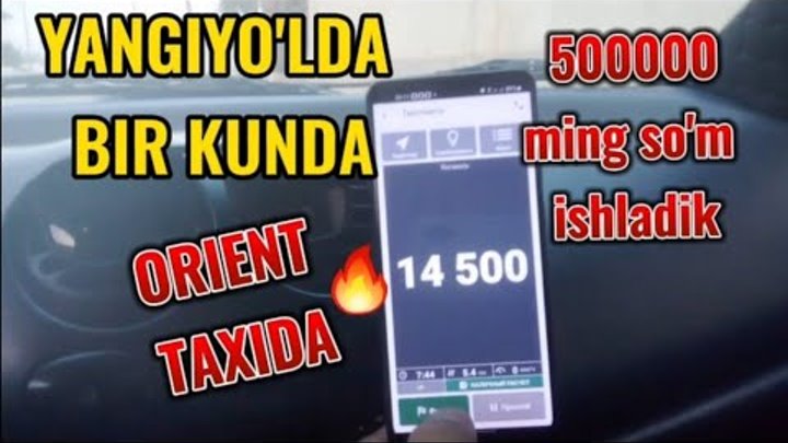 YANGIYO'LDA 1 kunda taxida 500 MING so'm ishladik