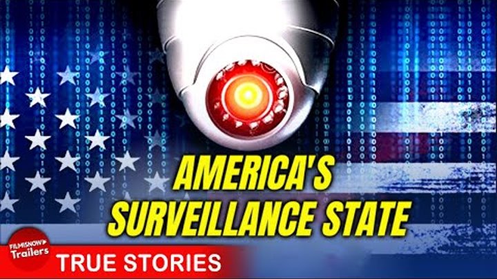 AMERICA'S SURVEILLANCE STATE - FULL DOCUMENTARY |