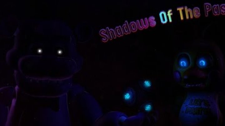 [SFM FNAF] Shadows of the past