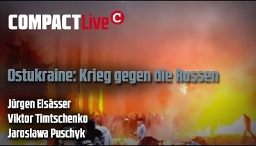 Ostukraine: Krieg gegen die Russen - COMPACT Live mit V. Timtschenko ...
